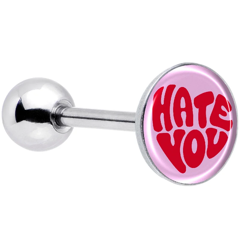 Retro Text Hate You Barbell Tongue Ring